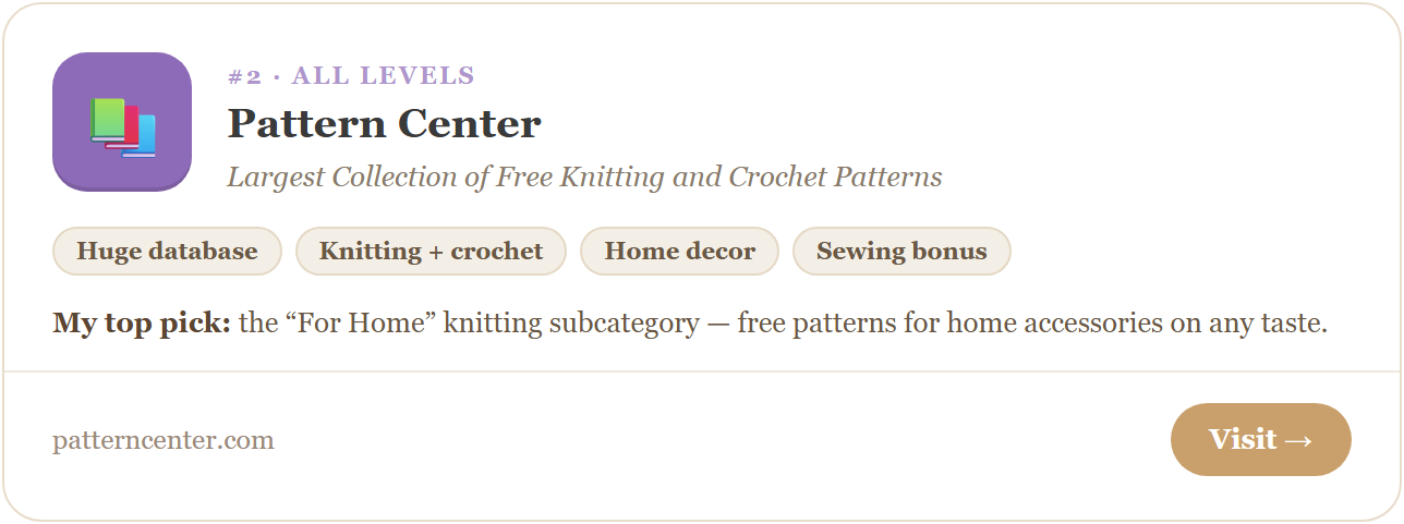 Pattern Center — the largest collection of free knitting patterns and free crochet patterns. Huge pattern database with knitting and crochet projects for all skill levels, including home decor and sewing patterns.